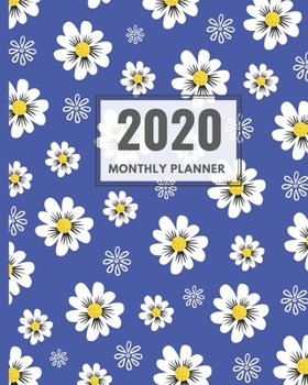 2020  planner weekly and monthly: Daily Agenda and Organizer Calendar with Inspirational Simple Dated Week and Month and goal tracker with Notes ... Planner(Pretty Cute flowers blue cover design