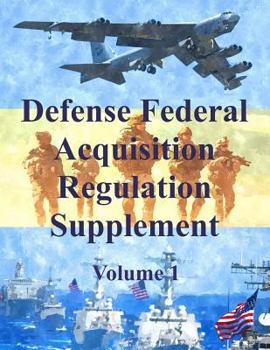 Paperback Defense Federal Acquisition Regulation Supplement: Volume 1 Book