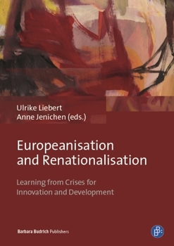 Paperback Europeanisation and Renationalisation: Learning from Crises for Innovation and Development Book