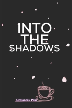 Paperback Into the Shadows Book