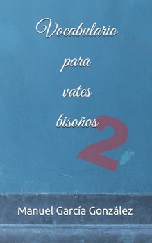 Vocabulario para vates bisoños 2 (Spanish Edition)