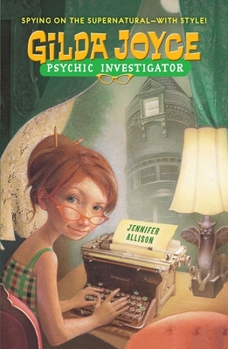 Gilda Joyce: Psychic Investigator - Book #1 of the Gilda Joyce