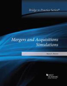 Paperback Mergers and Acquisitions Simulations: Bridge to Practice Book