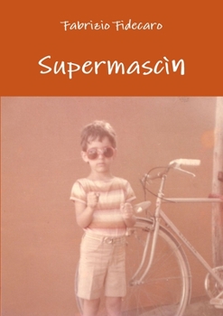 Paperback Supermascìn [Italian] Book
