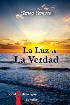 Paperback La Luz de la Verdad [Spanish] Book