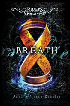 Breath - Book #4 of the Riders of the Apocalypse
