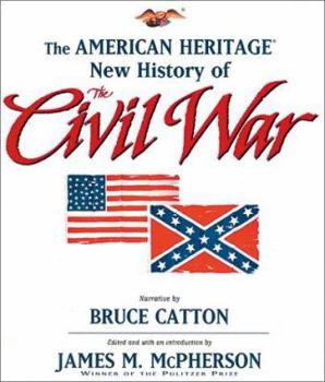 Hardcover The American Heritage New History of the Civil War Book