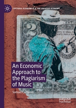 Paperback An Economic Approach to the Plagiarism of Music Book