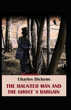 Paperback The Haunted Man and the Ghost's Bargain Illustrated Book