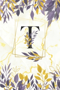 Paperback T: Daily Planner - Letterr T Monogram Planner - Great Letter T Gift Book