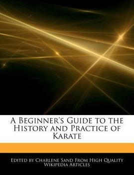 A Beginner's Guide to the History and Practice of Karate