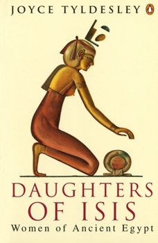 Paperback Daughters of Isis: Women of Ancient Egypt Book