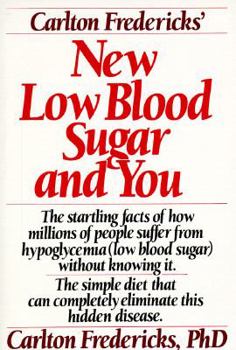 Paperback Carlton Fredericks' New Low Blood Sugar and You Book