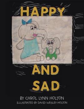 Paperback Happy and Sad Book