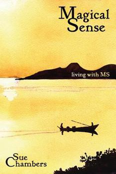 Paperback Magical Sense: Living with MS Book