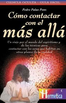 Paperback Como Contactar Con El Mas Alla (Spanish Edition) [Spanish] Book