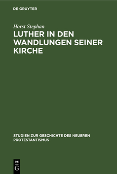 Hardcover Luther in den Wandlungen seiner Kirche [German] Book