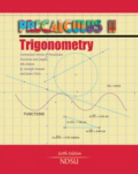 Paperback Precalculus II - Trigonometry: Customized Version of Precalculus Functions and Graphs 8th Edition Book