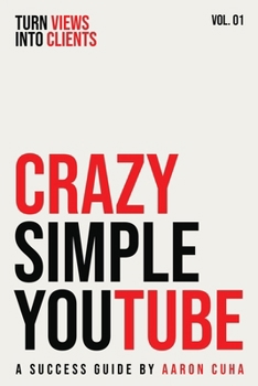 Paperback Crazy Simple YouTube Book