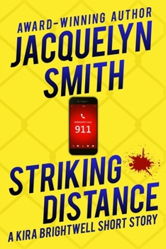 Striking Distance: A Kira Brightwell Short Story