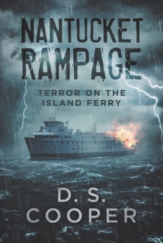 Paperback Nantucket Rampage: Terror on the Island Ferry Book