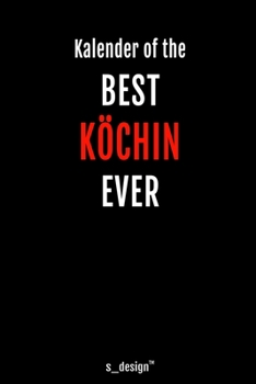 Kalender für Köche / Koch / Köchin: Immerwährender Kalender / 365 Tage Tagebuch / Journal [3 Tage pro Seite] für Notizen, Planung / Planungen / Planer, Erinnerungen, Sprüche (German Edition)