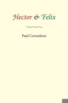 Paperback Hector & Felix Book