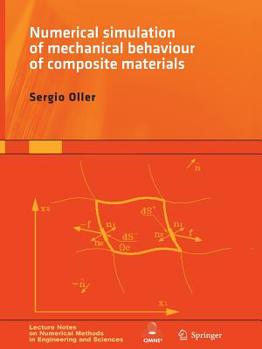 Paperback Numerical Simulation of Mechanical Behavior of Composite Materials Book