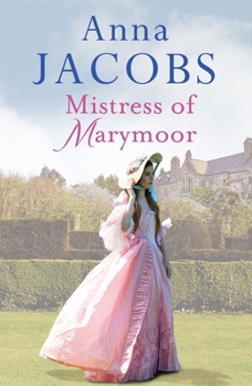 Paperback Mistress of Marymoor: A Compelling Georgian Romantic Saga Book