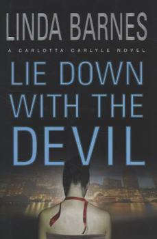 Lie Down with the Devil (Carlotta Carlyle Mysteries) - Book #12 of the Carlotta Carlyle