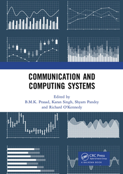 Paperback Communication and Computing Systems: Proceedings of the 2nd International Conference on Communication and Computing Systems (Icccs 2018), December 1-2 Book