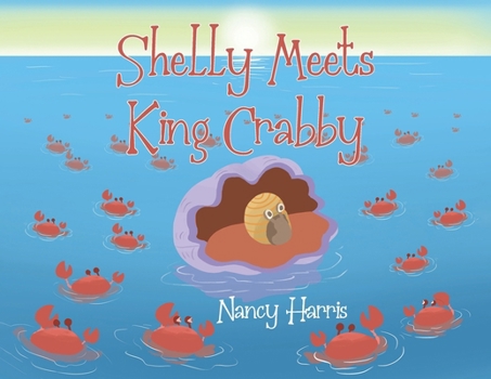 Paperback Shelly Meets King Crabby Book