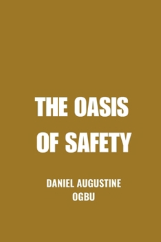 Paperback The Oasis of Safety Book