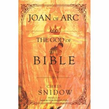 Paperback JOAN OF ARC AND THE GOD OF THE BIBLE Book