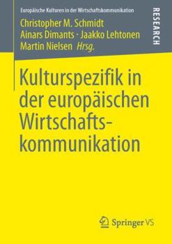 Paperback Kulturspezifik in Der Europäischen Wirtschaftskommunikation [German] Book