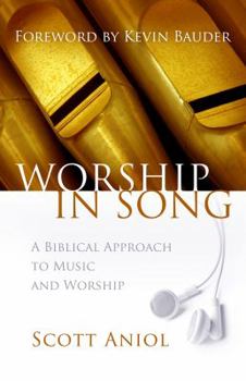 Paperback Worship in Song: A Biblical Philosophy of Music and Worship Book