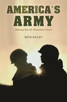 Hardcover America's Army: Making the All-Volunteer Force Book
