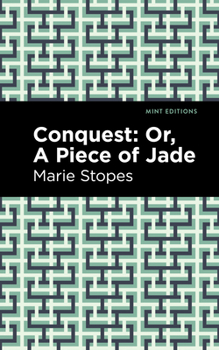 Paperback Conquest: Or, a Piece of Jade Book