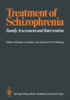 Paperback Treatment of Schizophrenia: Family Assessment and Intervention Book