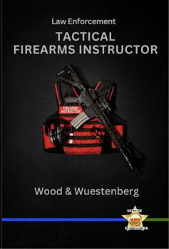 Paperback Law Enforcement Tactical Firearms Instructor Book