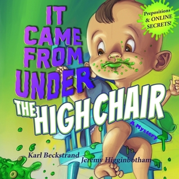 Paperback It Came from Under the High Chair: A Mystery Book