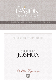 Paperback Tpt the Book of Joshua: 12-Lesson Study Guide Book