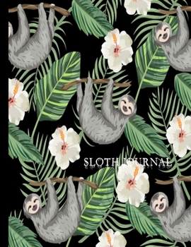 Sloth Journal: notebooks and journals, composition notebook, notebook paper wide ruled, Sloth My Spirit Animal Notebook (Composition Book, Journal) (8.5 x 11 Large)