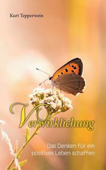 Paperback Verwirklichung: Das Denken für ein positives Leben nutzen [German] Book
