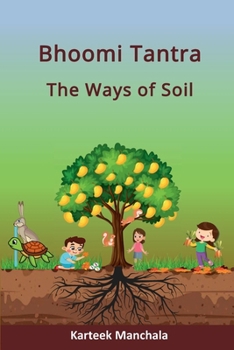 Bhoomi Tantra - The Ways of Soil: Collection of Short Stories