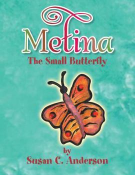 Paperback Metina the Small Butterfly Book