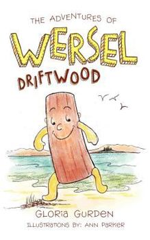 Paperback The Adventures of Wersel Driftwood Book