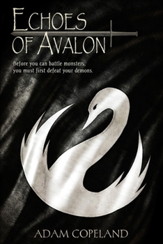 Echoes of Avalon - Book #1 of the Tales of Avalon