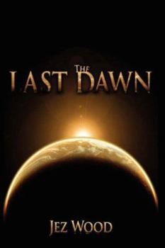 Hardcover The Last Dawn Book