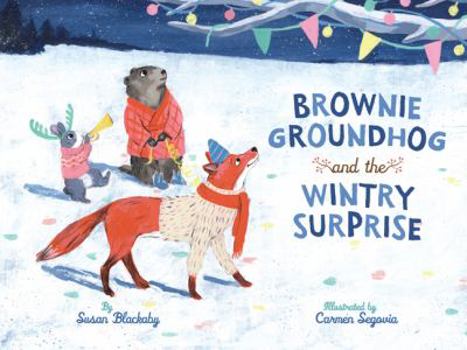 Hardcover Brownie Groundhog and the Wintry Surprise Book